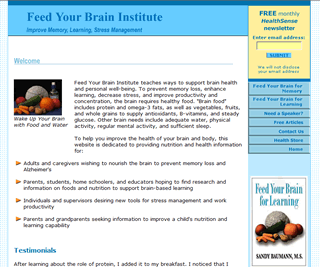 Click here to return to the Feed Your Brain Institute home page.  Alzheimerâ€™s, parenting, Stress management, Alzheimerâ€™s disease, relaxation, k-12 education, Nutrition fact, Nutrition food, Motivational speaker, Health nutrition, Nutrition information, Diet & nutrition, Child nutrition, Memory loss, keynote speaker, Productivity, Fast food nutrition, Brain food, Short-term memory loss, Brain-based learning, Christian speaker, Teacher professional development, Brain memory, Stress management tip, Health educator, Michigan, students